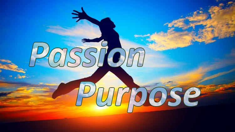 Passion and Purpose
