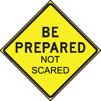 Be Prepared